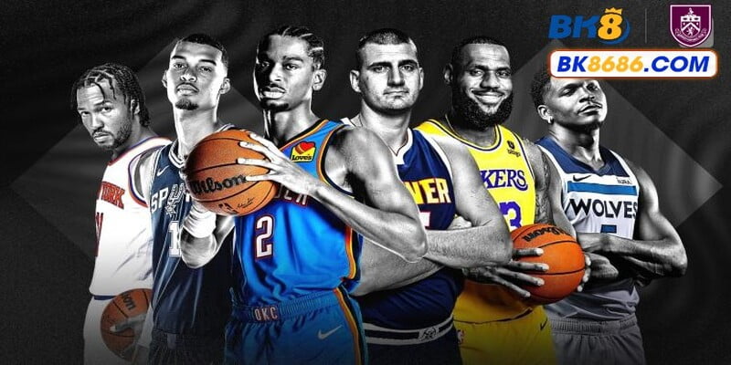 NBA đấu trường đỉnh cao cho tín đồ cá cược bóng rổ