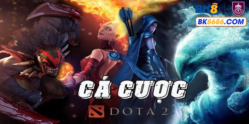 Dota 2 bộ môn cá cược esports được nhiều người yêu thích