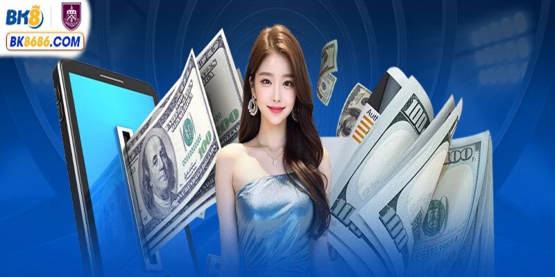 Tìm hiểu về điều khoản và điều kiện về nạp rút tại BK8