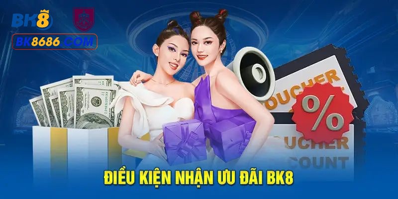 Điều khoản điều kiện của khuyến mãi đãi gửi tiền lần đầu tại BK8 