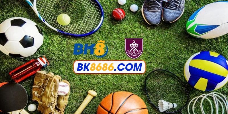 Thể thao BK8 đa dạng bộ môn