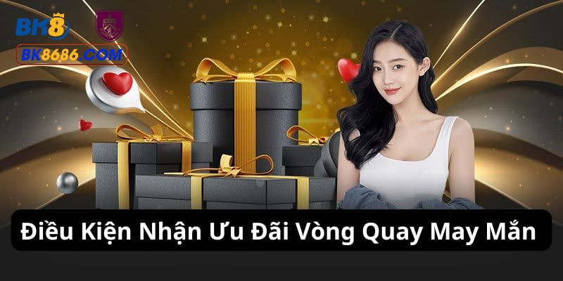 Quy định cần nhớ khi nhận thưởng từ các vòng quay may mắn
