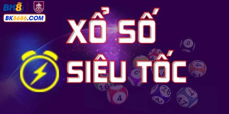 Xổ số siêu tốc